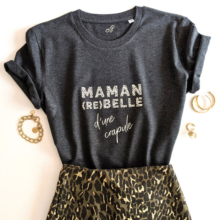 t-shirt Maman Rebelle d'une crapule, pour toutes les mamans avec un enfant